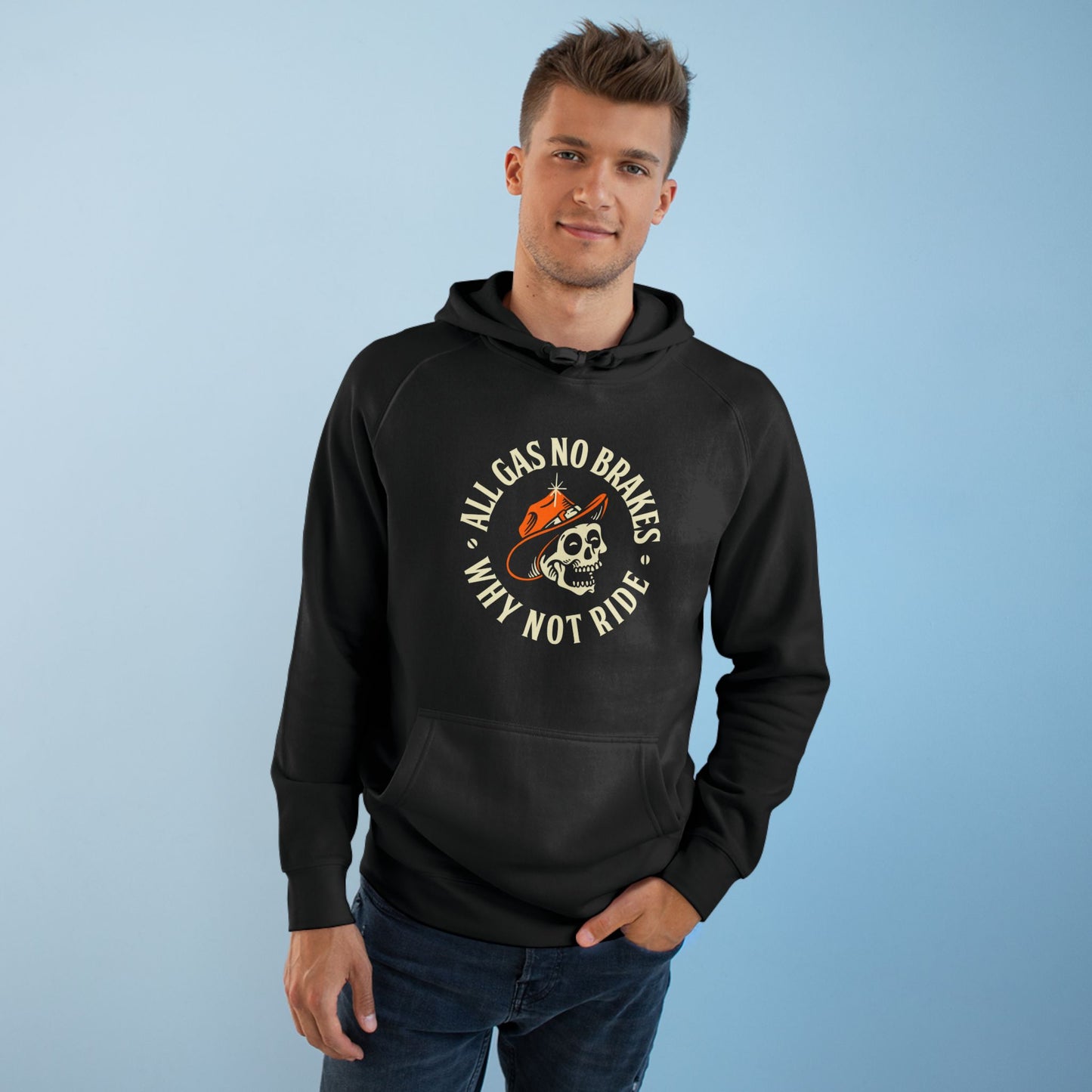 All Gas No Brakes Hoodie