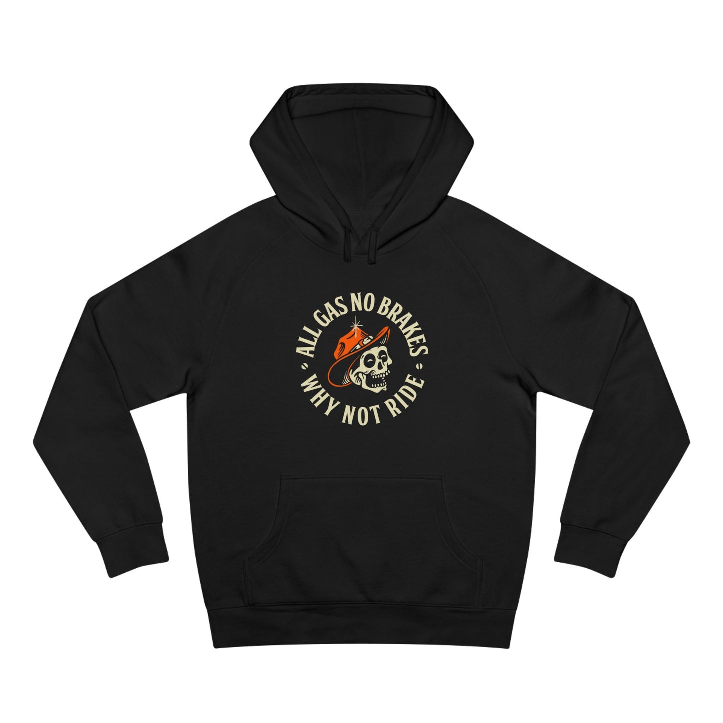 All Gas No Brakes Hoodie